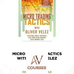 Micro Trading Tactics with Oliver Velez – Pristine Seminar
