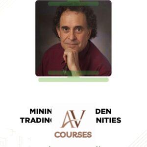 Mining for Golden Trading Opportunities – Jake Bernstein