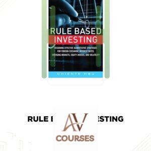 Rule Based Investing – Chiente Hsu