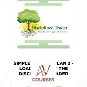 Simple Trading Plan 2 – Loaded Gun by the Disciplined Trader – Norman Hallett