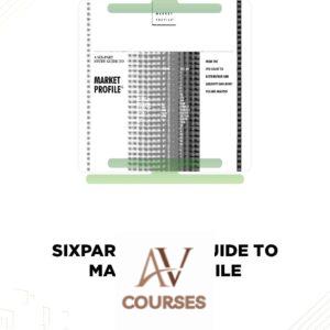 Six Part Study Guide to Market Profile – CBOT