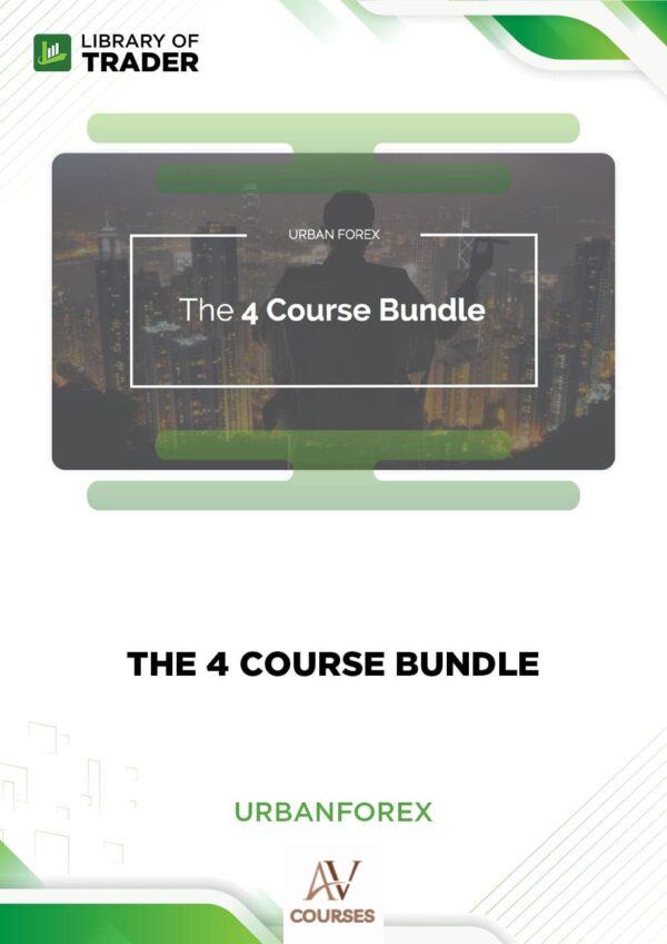 The 4 Course Bundle – Urban Forex